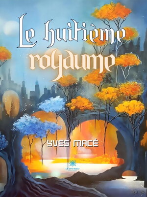 cover image of Le huitième royaume